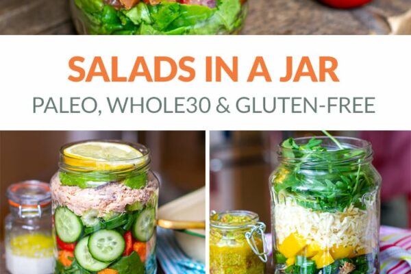 5 Meal Prep Mason Jar Salads (Paleo, Whole30 & AIP) - Unbound Wellness