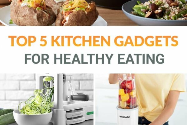 The Best Kitchen Gadgets For Healthy Eating - VonHaus