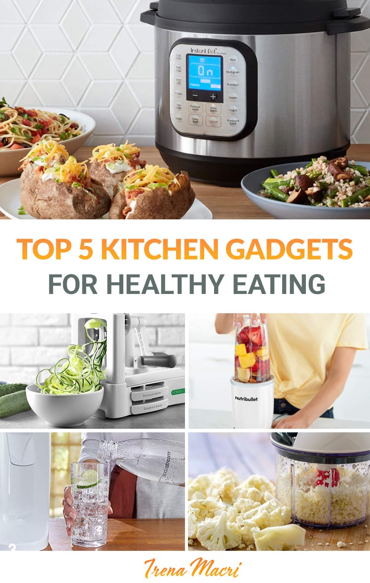 My Top 5 Kitchen Gadgets For Healthy Eating