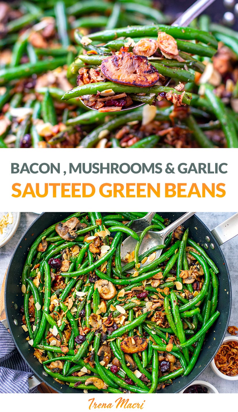 Sautéed Green Beans With Bacon, Mushrooms & Almonds (with VIDEO ...
