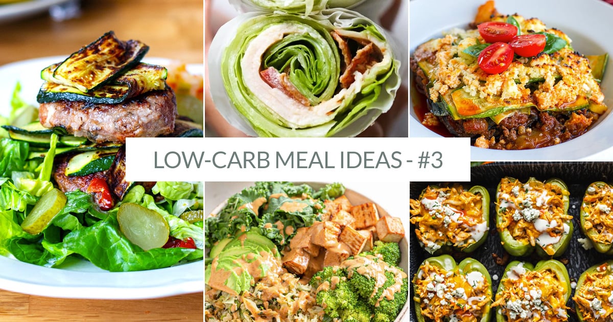 Low-Carb Meal Plan Ideas #3 (Breakfast, Lunch & Dinners)
